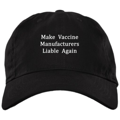 Make Vaccine Manufacturers Liable Again Hat $21.82