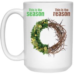 This is the season this is the reason mug $16.95