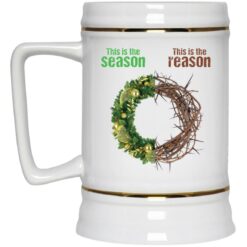 This is the season this is the reason mug $16.95