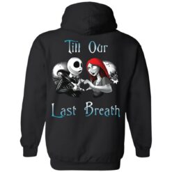 Jack Skellington and Sally till our last breath couple shirt $24.95 redirect10122021061020 5