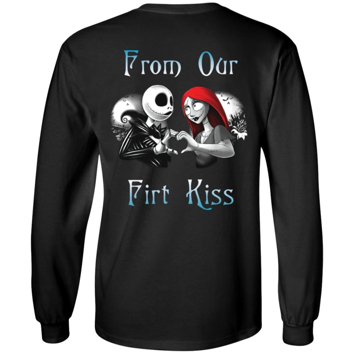 Jack Skellington and Sally from our first kiss couple shirt Jack Skellington and Sally from our first kiss couple shirt $24.95