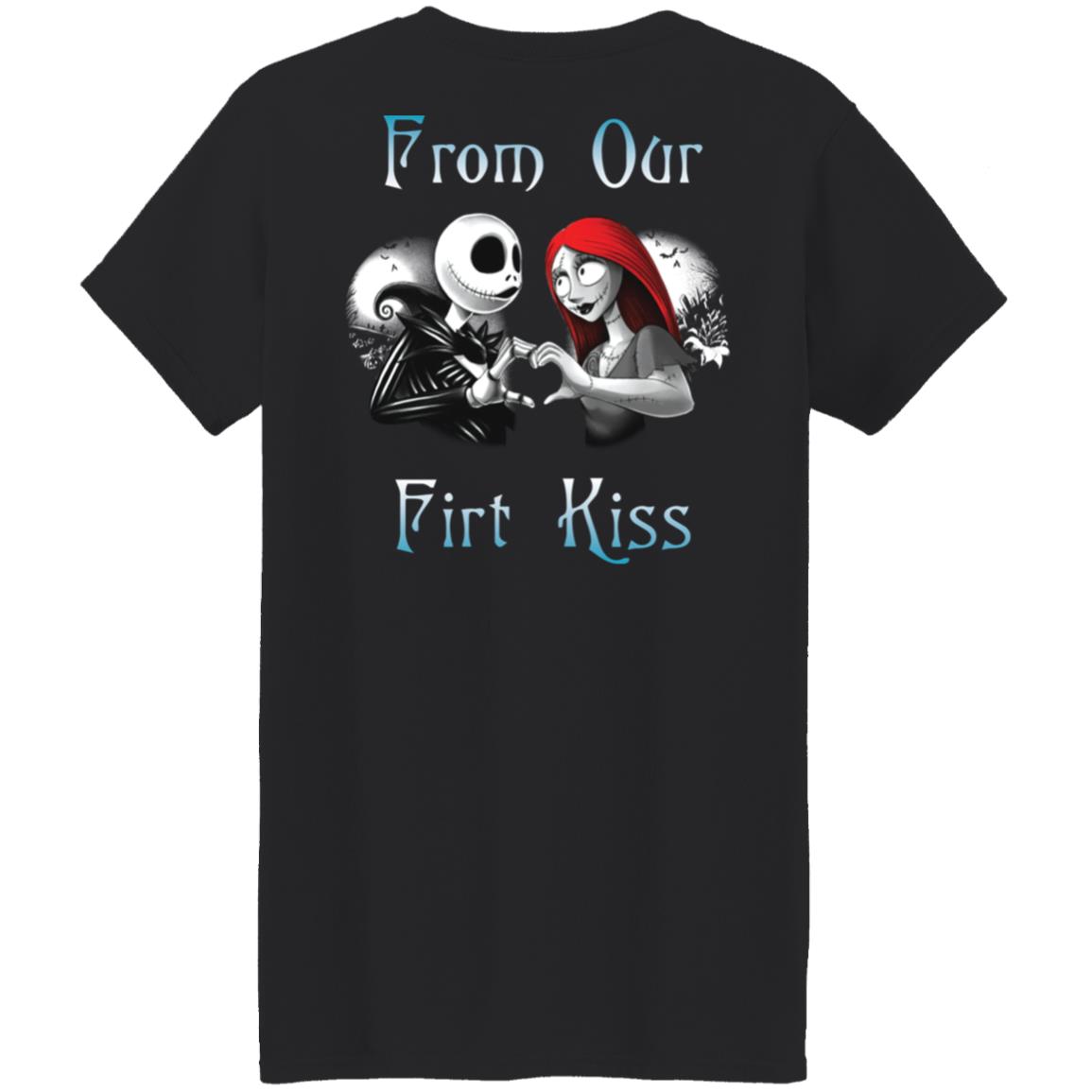 Jack Skellington and Sally from our first kiss couple shirt Jack Skellington and Sally from our first kiss couple shirt $24.95