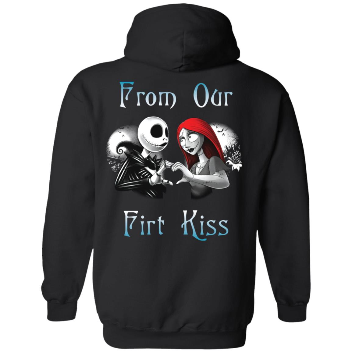 Jack Skellington and Sally from our first kiss couple shirt Jack Skellington and Sally from our first kiss couple shirt $24.95