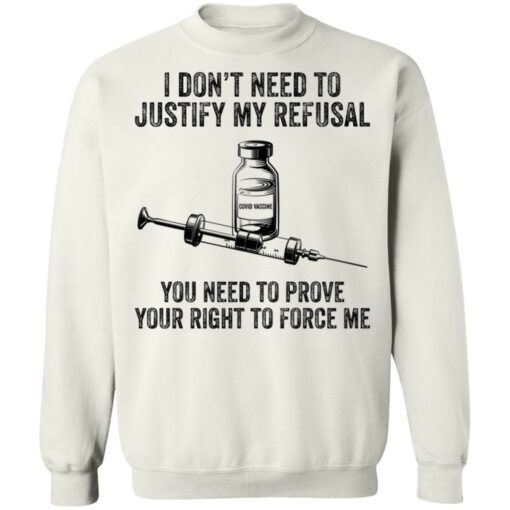 I don’t need to justify my refusal you need to prove shirt $19.95