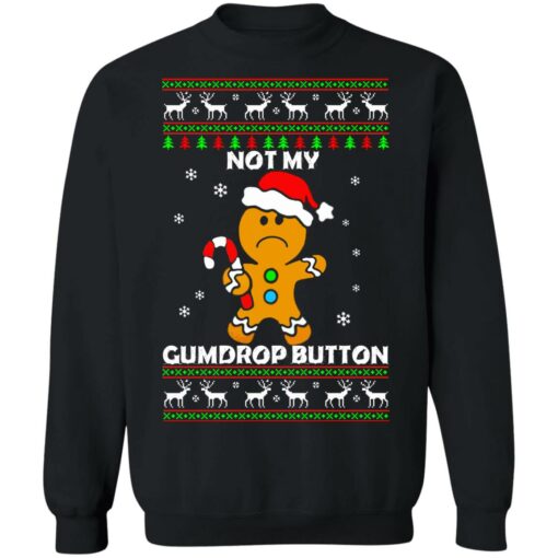 Gingerbread not my gumdrop button Christmas sweater $19.95