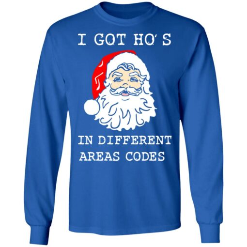 I got ho's in different area codes santa Christmas sweater $19.95