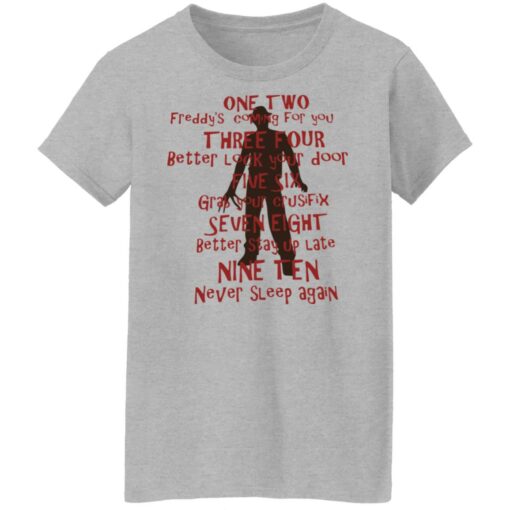 One two Freddy's coming for you shirt $19.95