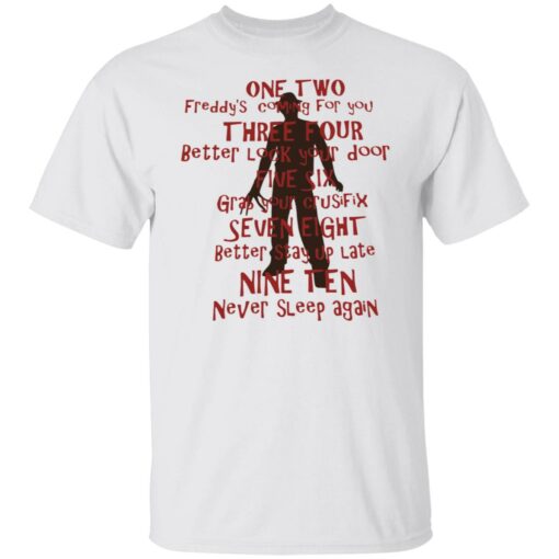 One two Freddy's coming for you shirt $19.95 redirect10152021031019