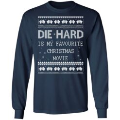 Die Hard is my favourite Christmas movie Christmas sweater $19.95