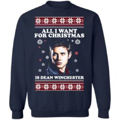 All i want for christmas is dean winchester Christmas sweater $19.95