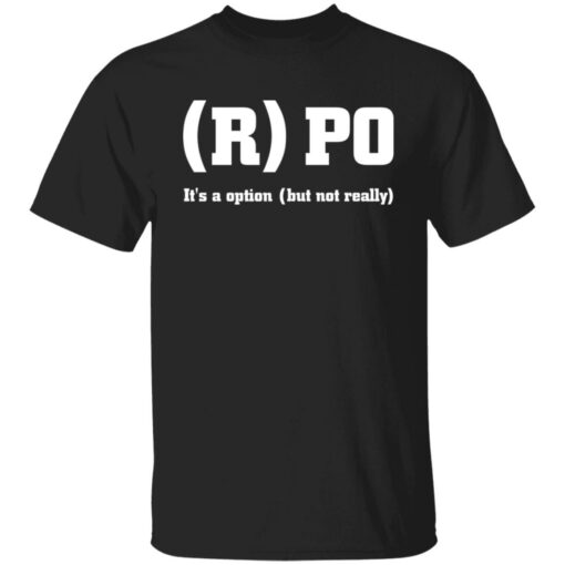 RPO it's a option but not really shirt $19.95