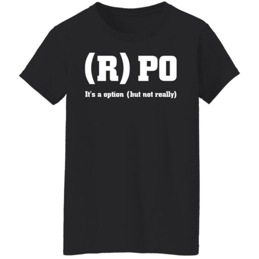 RPO it's a option but not really shirt $19.95 redirect10152021111039 8