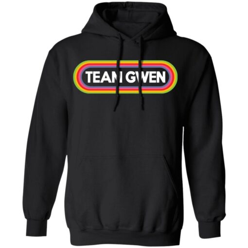 Team Gwen shirt $19.95 redirect10172021101057 2