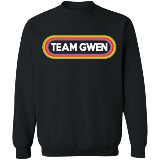 Team Gwen shirt $19.95 redirect10172021101057 4