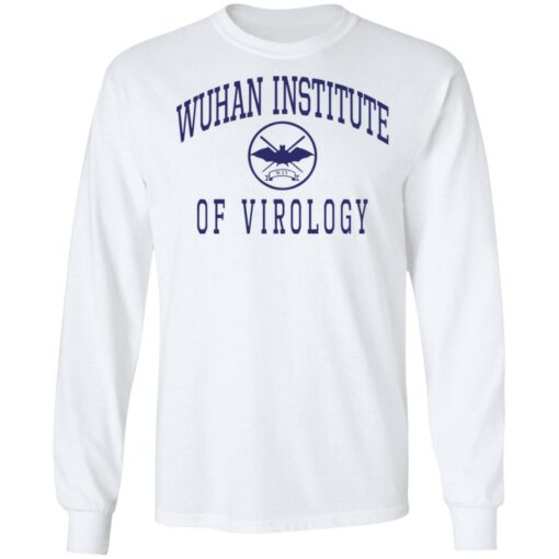 Wuhan institute of virology shirt $19.95