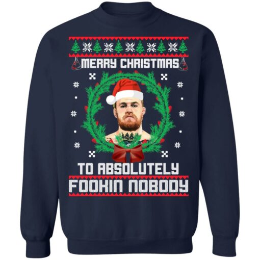 Conor McGregor merry Christmas to absolutely fookin nobody Christmas sweater $19.95