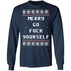 Merry go f*ck yourself Christmas sweatshirt $19.95