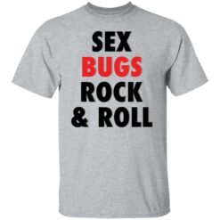 Sex bugs rock and roll shirt $19.95 redirect10182021041020 7