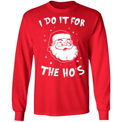 Santa Claus i do it for the ho's Christmas sweater $19.95