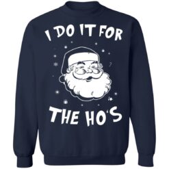 Santa Claus i do it for the ho's Christmas sweater $19.95