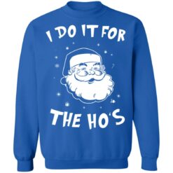 I do it for the ho's christmas sweater 2025