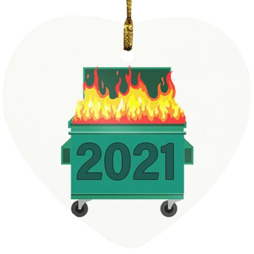 Dump fire 2021 ornament $12.75 redirect10202021001029 3