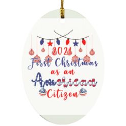 2021 first Christmas as an American citizen ornament $12.75 redirect10202021231059 1