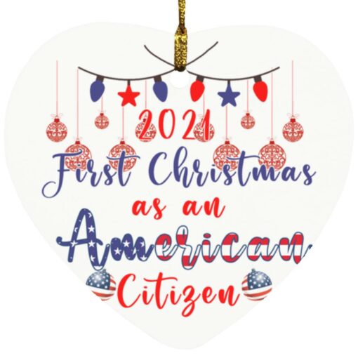 2021 first Christmas as an American citizen ornament $12.75