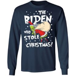 The Biden who stole Christmas shirt $19.95
