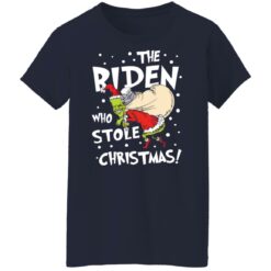 The Biden who stole Christmas shirt $19.95