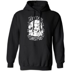 Have a holly dolly Christmas sweatshirt $19.95 redirect10212021051044 3