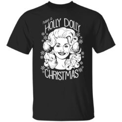 Have a holly dolly Christmas sweatshirt $19.95