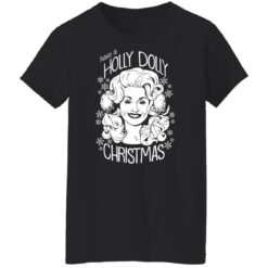 Have a holly dolly Christmas sweatshirt $19.95 redirect10212021051045 3
