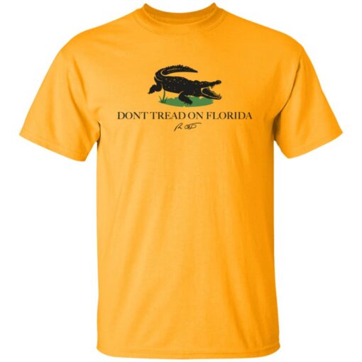 Dont tread on florida shirt $19.95