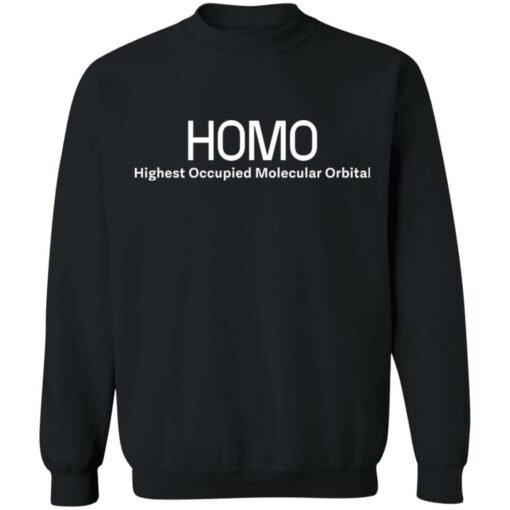 Homo highest occupied molecular orbital shirt $19.95