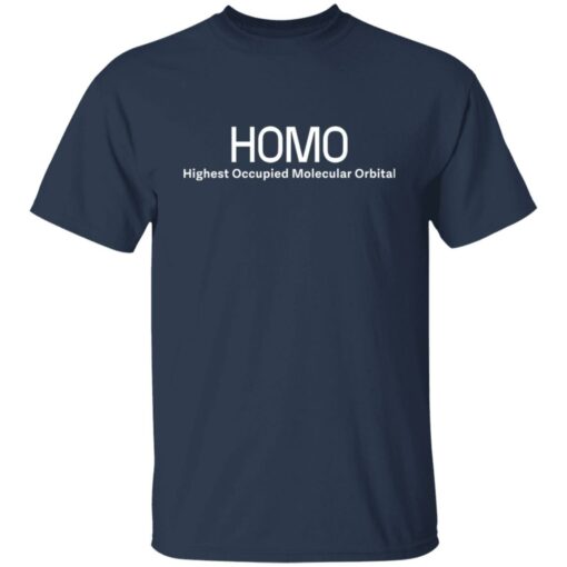 Homo highest occupied molecular orbital shirt $19.95 redirect10212021231037 7