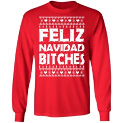 Feliz Navidad Bitches Ugly Christmas sweater $19.95