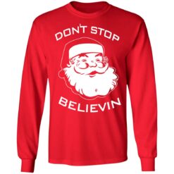 Santa Claus don't stop believin Christmas sweater $19.95