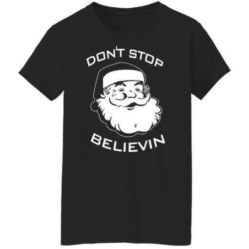 Santa Claus don't stop believin Christmas sweater $19.95