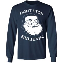 Santa Claus don't stop believin Christmas sweater $19.95