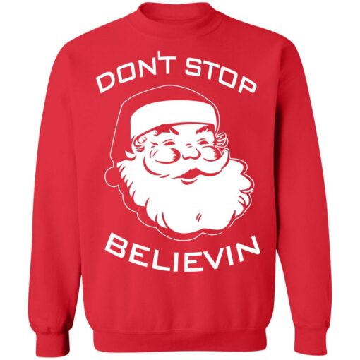 Santa Claus don't stop believin Christmas sweater $19.95