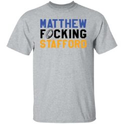 Matthew f*cking stafford shirt $19.95