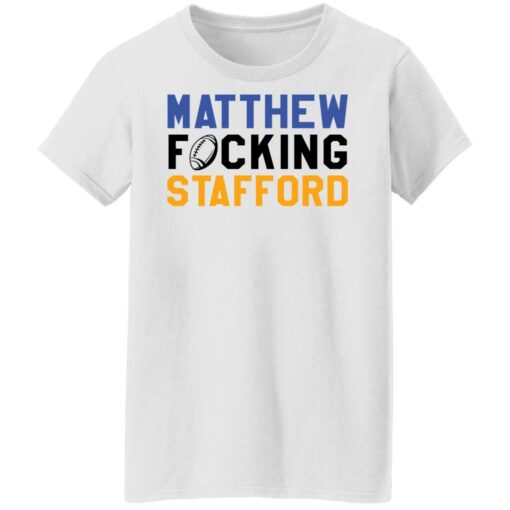 Matthew f*cking stafford shirt $19.95 redirect10232021001036 8