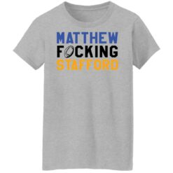 Matthew f*cking stafford shirt $19.95