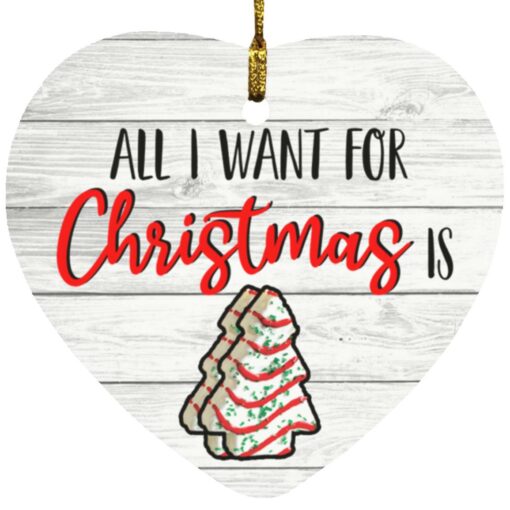 All i want for Christmas is Little Debbie ornament $12.75 redirect10252021031026 3