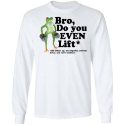 Frog bro do you even lift shirt $19.95