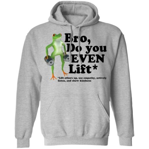 Frog bro do you even lift shirt $19.95