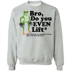 Frog bro do you even lift shirt $19.95