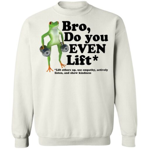 Frog bro do you even lift shirt $19.95