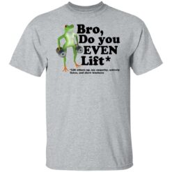 Frog bro do you even lift shirt $19.95 redirect10272021021030 17